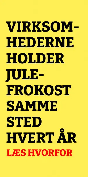 Annonce i højformat og breaking-stil: Virksomhederne holder julefrokost samme sted hvert år – læs hvorfor